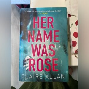 Claire Allan - Her Name Was Rose